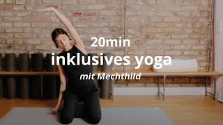 Inklusives Yoga mit Mechthild  20 min barrierefreie Yoga Klasse  DE [upl. by Belvia]