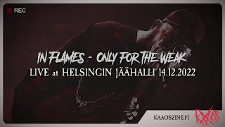 In Flames  quotOnly For The Weakquot live  Icehall Helsinki Finland 14122022 [upl. by Whatley]