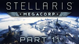 Stellaris MegaCorp  Part 11  The Economy Stupid [upl. by Amadus879]