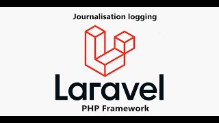 Framework Laravel  Journalisation logging شرح سهل [upl. by Aigil808]