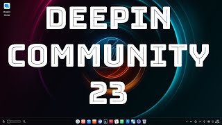 Deepin Community 23 RC2 revisado de esta distribución del lejano oriente [upl. by Marylynne6]