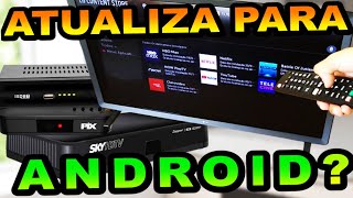 FAZER TV BOX ANDROID USANDO CONVERSOR DE TV DIGITAL OU ATUALIZAR TV SMART PARA ANDROID É POSSÍVEL [upl. by Chladek]