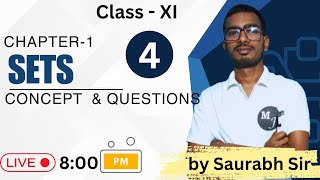 Lecture 04  Sets  Concepts amp Questions  Class XI amp JEE Maths by Saurabh sir [upl. by Edualc776]