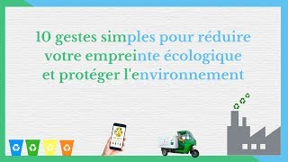 10 gestes simples pour preserver lenvironnement [upl. by Aihsyla989]