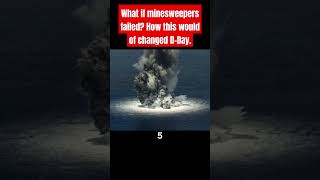 What If Minesweepers Failed on DDay The USS Broadbills Critical Role [upl. by Joscelin288]