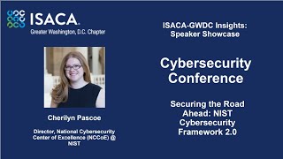 ISACA GWDC Insights Speaker Showcase  Cybersecurity Conference  Cherilyn Pascoe [upl. by Violetta]