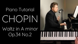 Chopin Waltz in A minor Op34 No2 Tutorial [upl. by Stclair100]