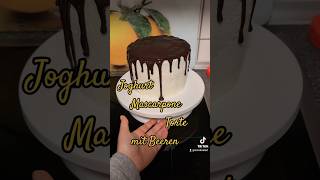 JoghurtMascarponeTorte mit Schokodrip torten selbstgemacht [upl. by Ecnadnak]