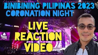 BINIBINING PILIPINAS 2023 CORONATION NIGHT LIVE REACTION VIDEO [upl. by Edwina]