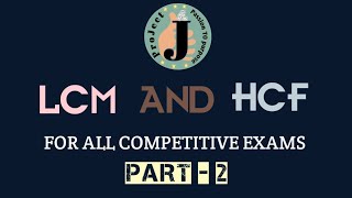 ARITHMETIC ll LCM amp HCM ll FOR ALL COMPETITIVE EXAMS ll [upl. by Atik]