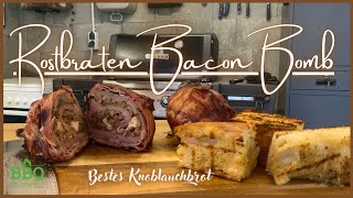 🔥Rostbraten Bacon Bomb mit Knoblauchbrot alles vom Gasgrill🔥 [upl. by Iruy358]