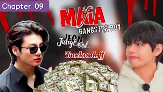 MAFIA GANGSTER BOY 🥵 Taekook ff  CHAPTER 09⚡ TOP JK ⬆️ BOTTOM TAE ⬇️ taekookff taekookedits [upl. by Nerua923]