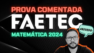 PROVA FAETEC 202324 COMENTADA  MATEMÁTICA [upl. by Nnayhs735]