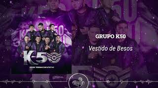 Grupo K50  Vestido de Besos 2024 [upl. by Annoerb950]