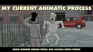 My Current Animatic Process Blender Grease Pencil and Google Earth Studio [upl. by Ttihw]