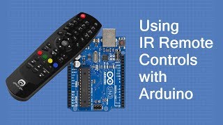 Using IR Remote Controls with the Arduino [upl. by Atenahs207]