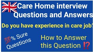 🇬🇧UK care home interview questions amp answerscare assistant interviewSenior care interviewUk [upl. by Bertie]