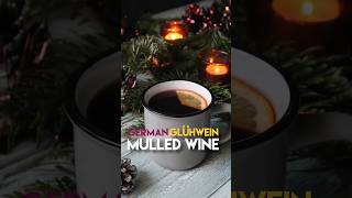 German Glühwein aka Mulled Wine recipe [upl. by Philina]