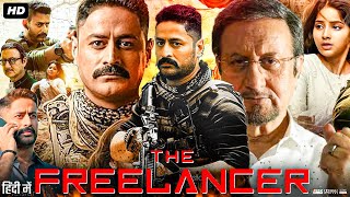 The Freelancer Full Movie  Mohit Raina  Kashmira Pardeshi  Anupam Kher  Sushant  Review amp Facts [upl. by Noxin]