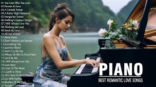 Beautiful Piano Melodies Romantic Love Songs of the 70s 80s 90s  Love Songs Of All Time Playlist [upl. by Sager]