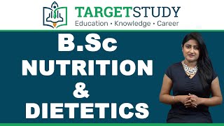 BSc Nutrition amp Dietetics  Eligibility  Syllabus  Admission  Salary  Fee  TagetStudy [upl. by Wally]