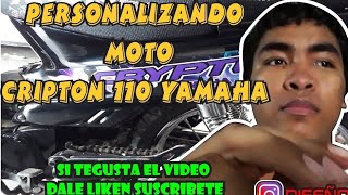 YAMAHA CRYPTON 110 CALCOMANIAS PERSONALIZADA 2018 DiseñosTapy [upl. by Owiat460]