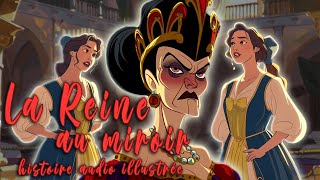 La reine au miroir  Lhistoire du jour  Livre audio jeunesse [upl. by Tadd219]