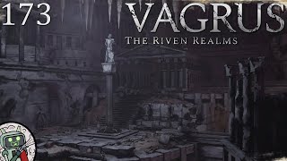 Battling Ghouls In Tectum Kelvar  Vagrus Riven Realms  EP 173 [upl. by Ollayos775]