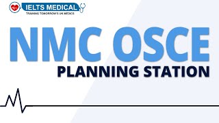 Planning Station NMC OSCE Exam for Adult amp Childrens amp Mental Health amp Learning Disability Nurses [upl. by Idaline]