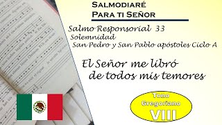 salmo responsorial 33 Solemnidad de San Pedro y San Pablo Ciclo A lecc Mexico modo gregoriano [upl. by Leontine95]