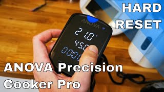 🍲 ANOVA Precision Cooker Pro How to Perform a Hard Reset  Sous Vide Circulator Guide 🛠️ [upl. by Timms230]