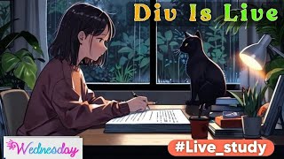 Div is live  live study with me  700Am productive study with meno lofi music full concentration🍀 [upl. by Ahsirk392]