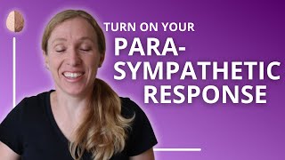 Parasympathetic Response Train Your Nervous System to Turn off Stress Anxiety Skills 11 [upl. by Ailet]