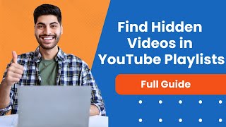 How To See Hidden Videos On YouTube Playlist Full Guide [upl. by Surbeck]