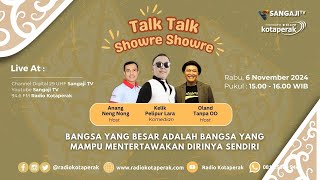 🔴 BANGSA YANG BESAR ADALAH BANGSA YANG MAMPU MENTERTAWAKAN DIRINYA SENDIRI TalkTalkShowreShowre [upl. by Susumu584]