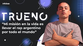 Trueno quotMi misión en la vida es llevar el rap argentino por todo el mundoquot [upl. by Holub208]