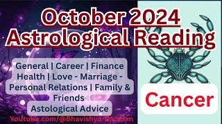 Cancer October 2024 Astrology Horoscope by Pallav Bhatt [upl. by Grayson]