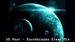 10 Hours Ambient Soundscapes Relaxation Sleep Mix [upl. by Abih]