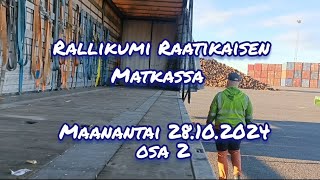 Maanantai  28102024  Osa 2  Kuorman vienti ja lamppu kuntoon [upl. by Zalucki]