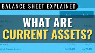 5 Examples of Current Assets Balance Sheet Analysis [upl. by Philipines586]