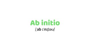 What is Ab Initio  Meaning Definition Explanation and Example [upl. by Raquel]