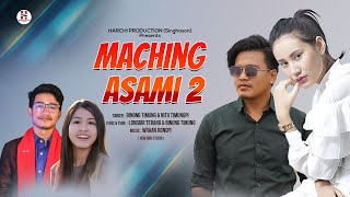 Maching Asami 2  Binong Timung amp Nitu Timungpi  Official Karbi New song  2024 [upl. by Aneel]