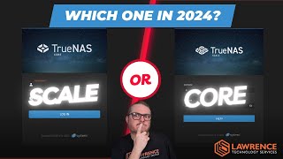 TrueNAS Scale Or TrueNAS Core In 2024 [upl. by Ahsataj]