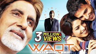 Waqt The Race Against Time 2005 Full Hindi Movie Akshay Kumar  Priyanka Chopra Amitabh Bachchan [upl. by Elkraps]