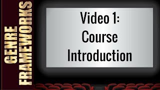 Genre Frameworks Introduction to Genre Film Studies [upl. by Idrahs715]