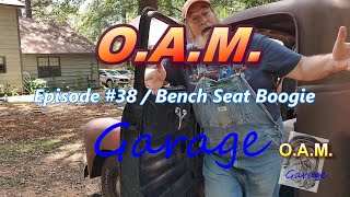 OAM Garage Episode 38  Bench Seat BK [upl. by Humphrey922]