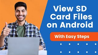 How To View SD Card Files On Android  Full Guide [upl. by Drolyag263]