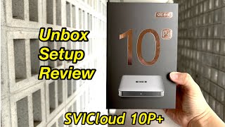 Unbox Setup Review SVICloud 10P 小雲 [upl. by Sontag]