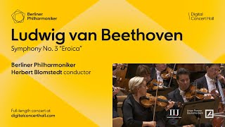 Beethoven Symphony No 3 quotEroicaquot  Herbert Blomstedt · Berliner Philharmoniker [upl. by Benildis]