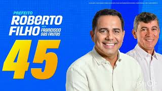 Roberto Filho 45  Jingle Oficial quotA Vitória é Certaquot Paródia • Campanha  Prefeitura de Iguatu [upl. by Iem]